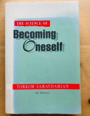 THE SCIENCE OF BECOMING ONESELF by TORKOM SARAYDARIAN - P/B 