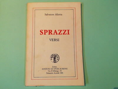 SPRAZZI VERSI SALVATORE ALIOTTA STUDIENINSTITUT ACRENSI HANDSIGNIERT