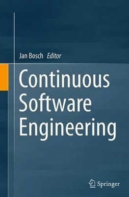 Continuous Software Engineering - 9783319364704