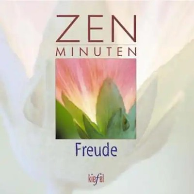 ZEN Minuten Freude