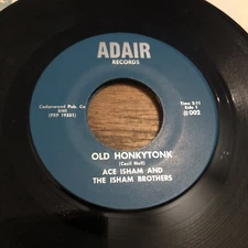Ace Isham ~ Old Honkytonk /Me Without You Private Label Little Rock Arkansas