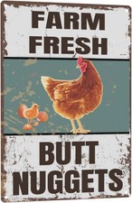 Vintage Tin Metal Signs Home D cor 8x12 Chicken Coop "Farm Fresh Butt Nuggets"