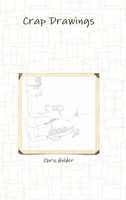 Chris Holder | Crap Drawings | Buch | Englisch (2013) | Gebunden | [.]