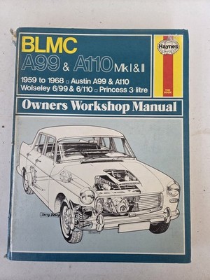 BLMC A99 A110 MkI II Wolseley 6 99 & 110 Vanden Plas 3ltr Haynes Manual 1959-68