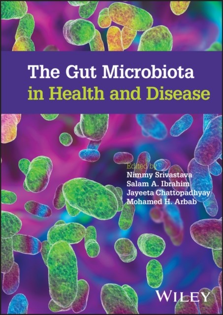 The Gut Microbiota in Health and Disease (Hardback Book)