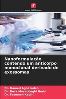 Hamed Aghazadeh (U. A.) | NanoformulaçãO Contendo Um Anticorpo Monoclonal...