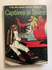 Captives In Space 1960 Hardcover Dig Allen Space Explorer Joseph Greene