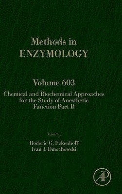 Chemical and Biochemical Approaches for the Study of Anesthet... - 9780128145746
