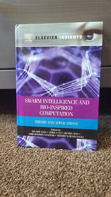 Swarm Intelligence and Bio-Inspired Computation: Theory and Applications by Yang