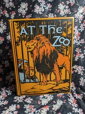 Vintage At the Zoo by Arthur O. Cooke Illustrated by Winifred Austen