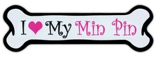 Pink Dog Bone Shaped Magnet - I Love My Min Pin (Miniature Pinscher) - Cars