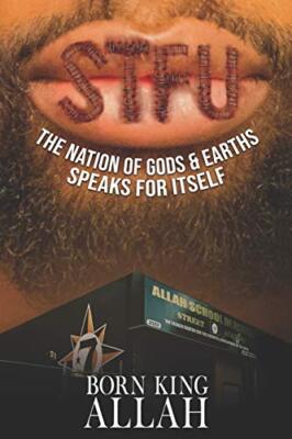 STFU Pronounced SI-TU-FU: The Nation of Gods & Earths Speaks for Itself New-,