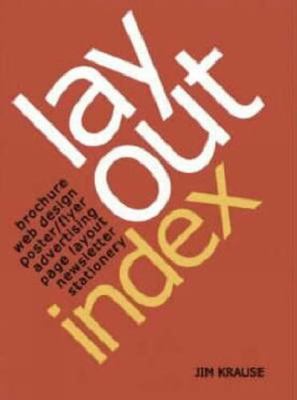 Layout Index: Brochure, Web Design, Poster, - Jim Krause, 1581801467, flexibound