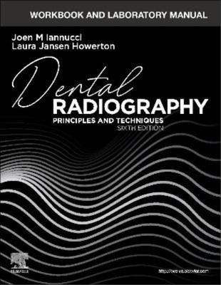 Joen Iannucci Laura Jan Workbook and Laboratory Manual for Dental (Spiral Bound)