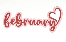 February Title Die Cut Scrapbook Embellishment Card Making Junk Journal
