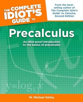 The Complete Idiot's Guide to Preca..., Kelley, W. Mich