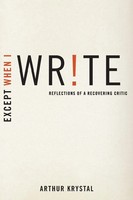 Arthur Krystal | Except When I Wr!Te | Taschenbuch | Englisch (2016)