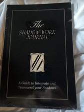 The Shadow Work Journal: a Guide to Integrate and Transcend Your Shadows
