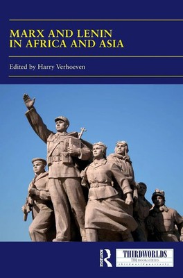 Marx and Lenin in Africa and Asia | Socialism(s) and Socialist Legacies | Buch