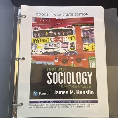 Essentials of Sociology: A Down-to-Earth Approach by James M. Henslin 13th editi