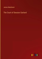 James Maidment | The Court Of Session Garland | Buch | Englisch (2022)