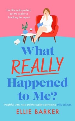 What Really Happened to Me by Ellie Barker Paperback Book