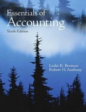 Essentials of Accounting by Breitner, Leslie K.; Anthony, Robert N.