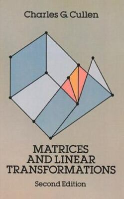 Matrices and Linear Transformations: Second Edition (Dover Books on Mathematics