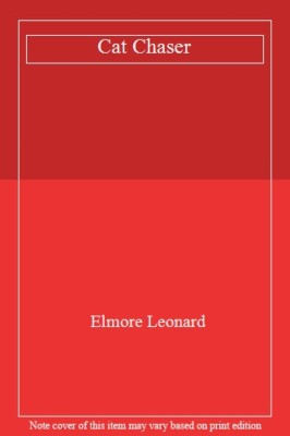 Cat Chaser By Elmore Leonard. 9780670811274