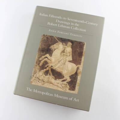 Italian Fifteenth- to Seventeenth- Century Drawings In The Robert Lehman Collect