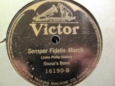 President Chester Arthur's SEMPER FIDELIS March 1909 SOUSAs BAND VICTOR 16190