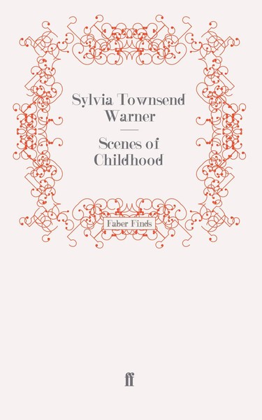 Scenes Of Childhood Taschenbuch 184 S. Englisch 2011 Faber and Faber ltd.-image