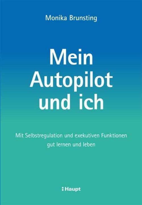 Thumbnail - Mein Autopilot Und Ich | Mit Selbstregulation Und Exekutiven