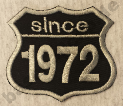 Patch Aufnäher Jahreszahl since 1972 Biker Hot Rod Custom 