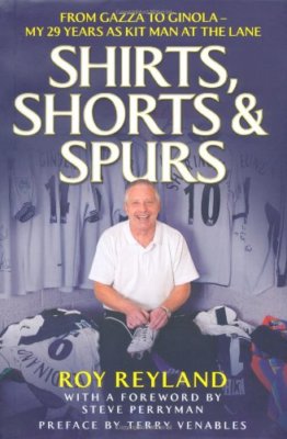 Shirts, Shorts & Spurs By Roy Reyland