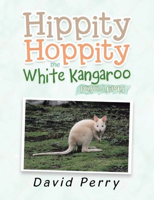 David Perry | Hippity Hoppity the White Kangaroo | Taschenbuch | Englisch (2018)