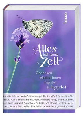Alles hat seine Zeit | Gedanken, Meditationen, Impulse zu Kohelet | Deutsch