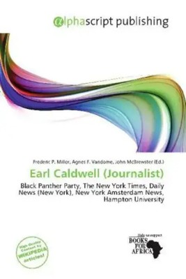 Frederic P. Miller (u. a.) | Earl Caldwell (Journalist) | Taschenbuch | Englisch