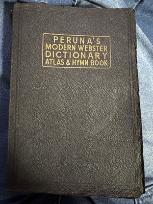 Vintage 1940 Peruna's Modern Webster Dictionary Atlas Hymn Book World Publishing
