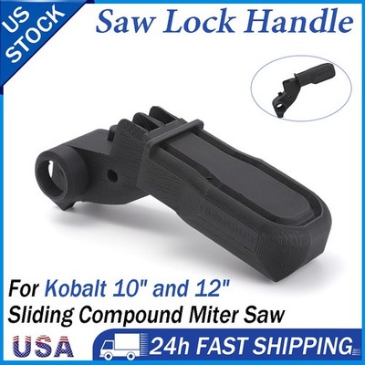 Lock Handle For Kobalt 10'' and 12'' Sliding Compound Miter Saw - PETG 3D Printing