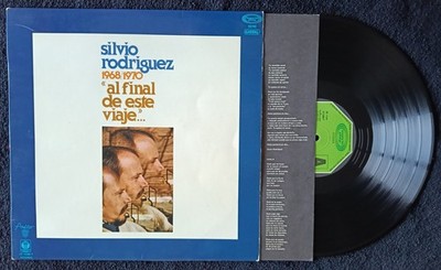SILVIO RODRIGUEZ '' AL FINAL DE ESTE VIAJE... '' 1978 SPANISH ISSUE LP