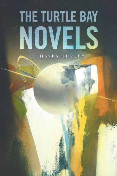 J. Hayes Hurley | The Turtle Bay Novels | Taschenbuch | Englisch (2021)-image
