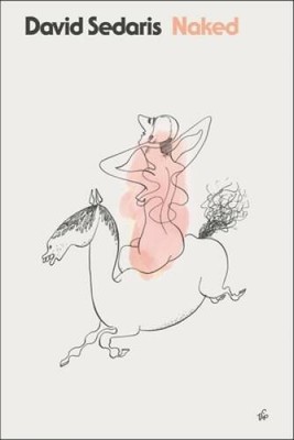 Naked - Paperback By David Sedaris - GOOD