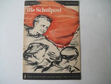 Die Schulpost Heft 4/49,Zeitschrift für Junge Pioniere u. Schüler,vollst.Beilage