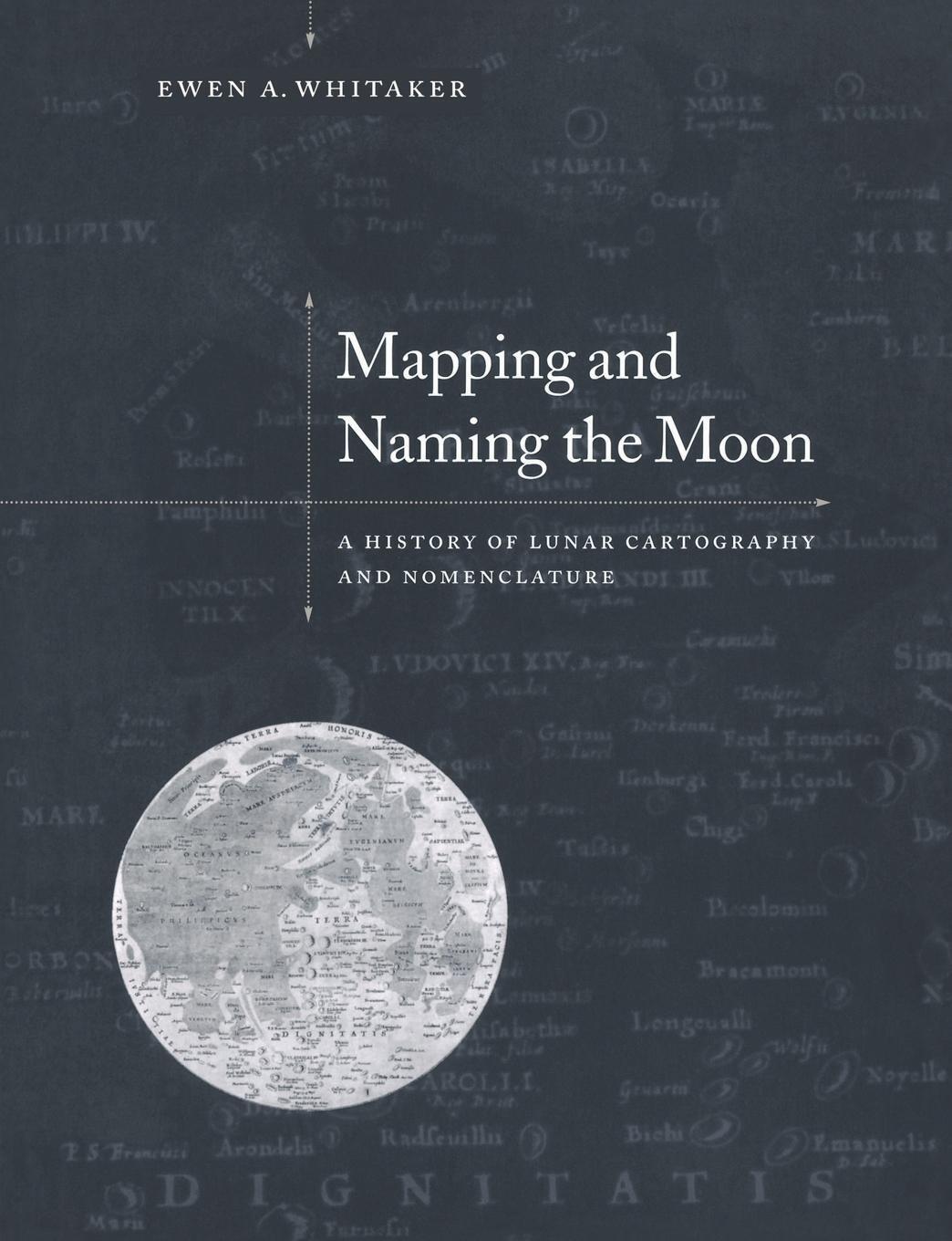 Thumbnail - Ewen A. Whitaker (u. A.) | Mapping And Naming The Moon | Taschenbuch |