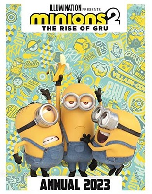 Minions 2: The Rise of Gru Official Annual 2023 by Minions Hardback Book The