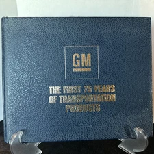 GM General Motors The First 75 Years of Transportation Products Hardcover Book