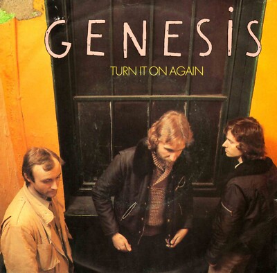 7'' Genesis   Turn It On Again / Behind The Lines Part2 / Dutch 1980