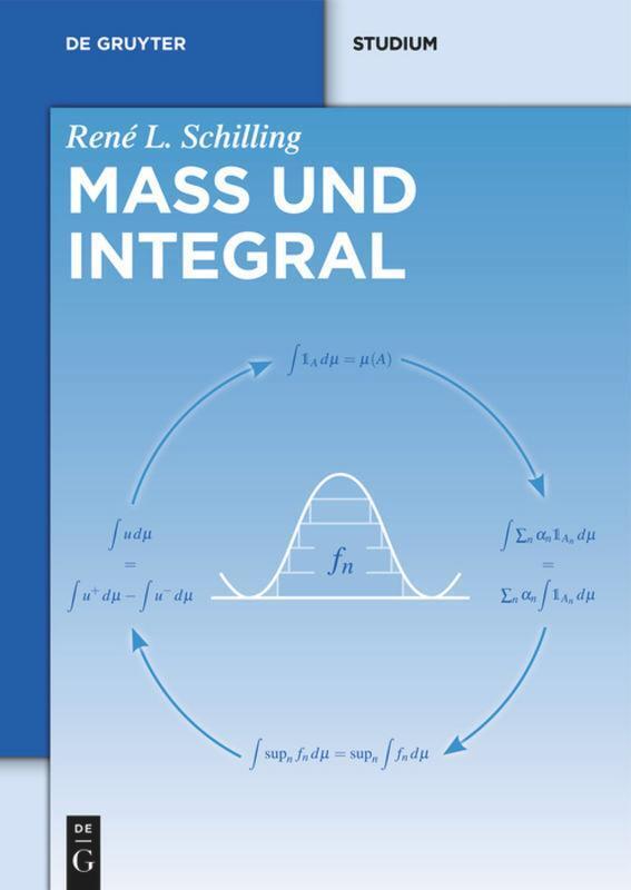 Thumbnail - Maß Und Integral | Eine Einführung Für Bachelor-studenten | René L.