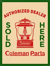 Coleman Parts Authorized Dealer Metal Sign 3 Sizes to Choose From